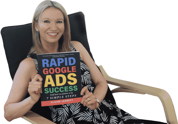 Claire Jarrett holding Rapid Google Ads Success book