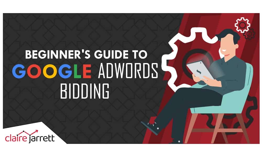 Beginner's Guide to Google Ads Bidding