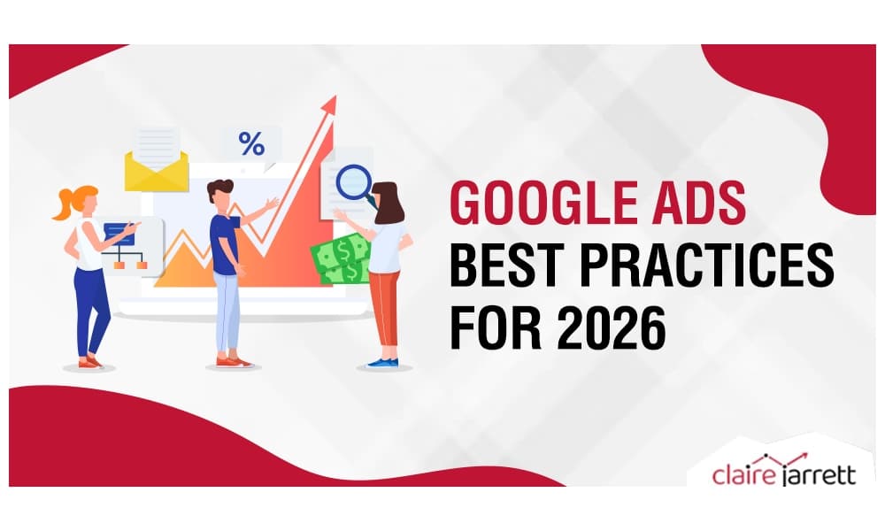 Top 5 Google Ads Best Practices for 2026