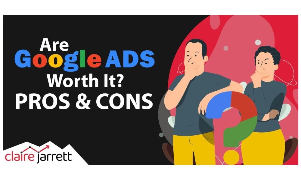 Are Google Ads Worth It in 2025?