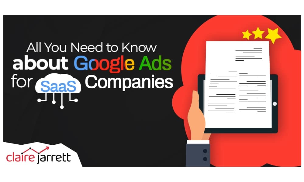 How To Use Google Ads for SaaS Companies