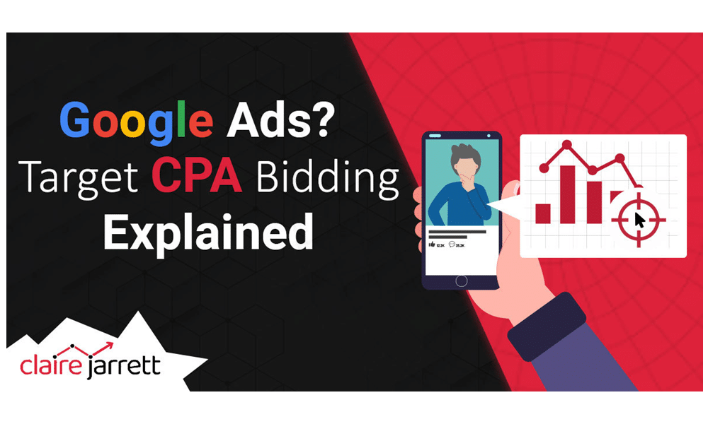 When To Use Google Ads Target CPA Bidding