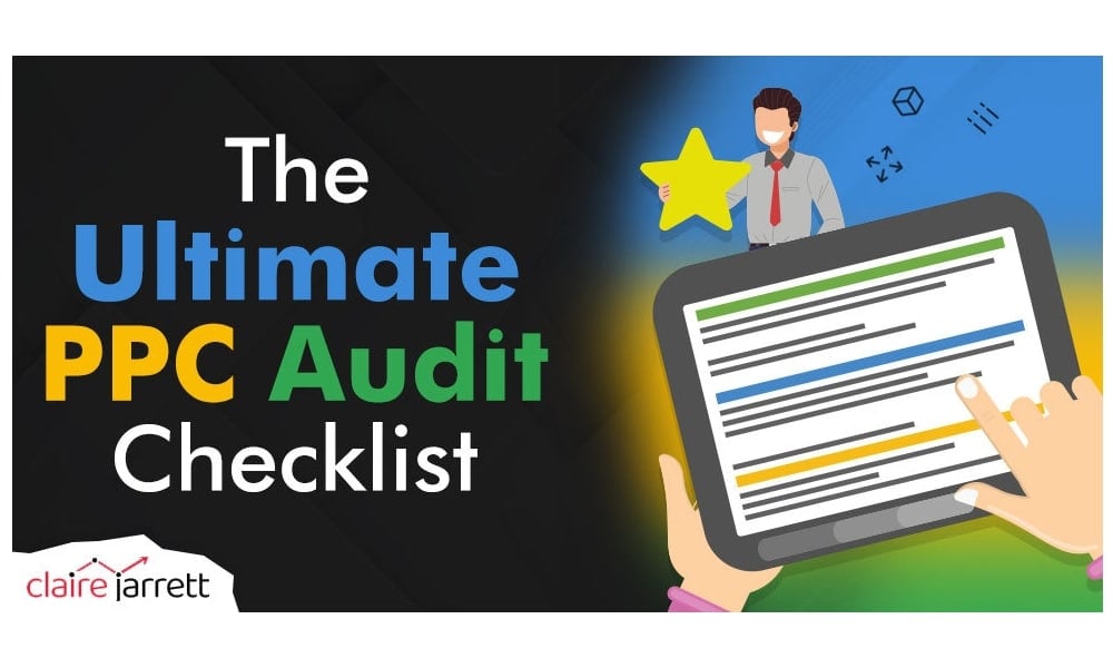 The Ultimate PPC Audit Checklist
