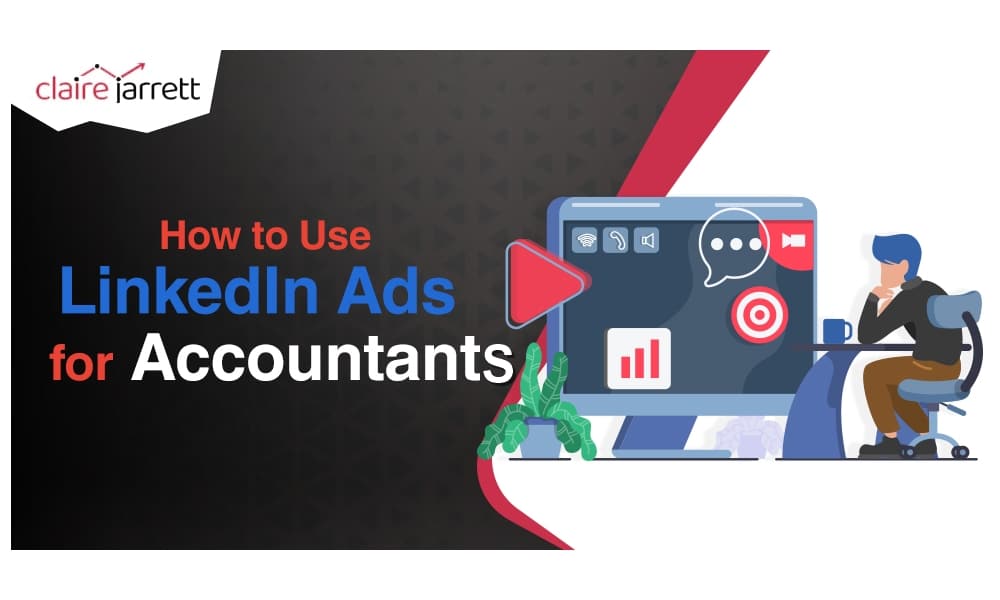 LinkedIn Ads for Accountants