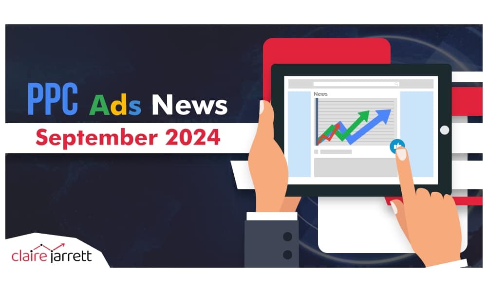 Google Ads and Meta Ads News Roundup For September 2024