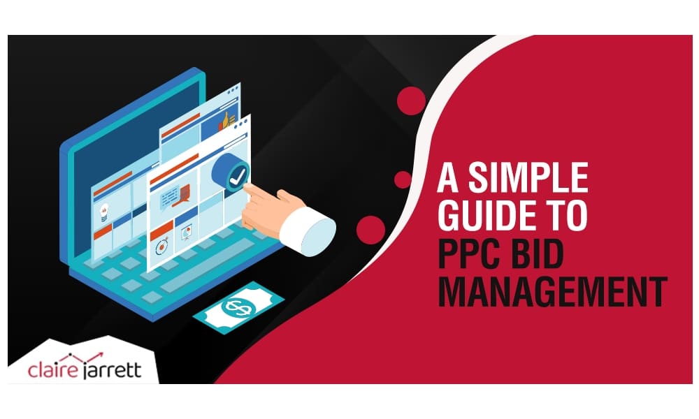 A Simple Guide to PPC Bid Management
