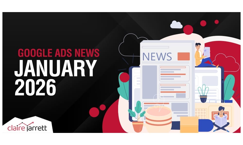 Google Ads News: January 2026